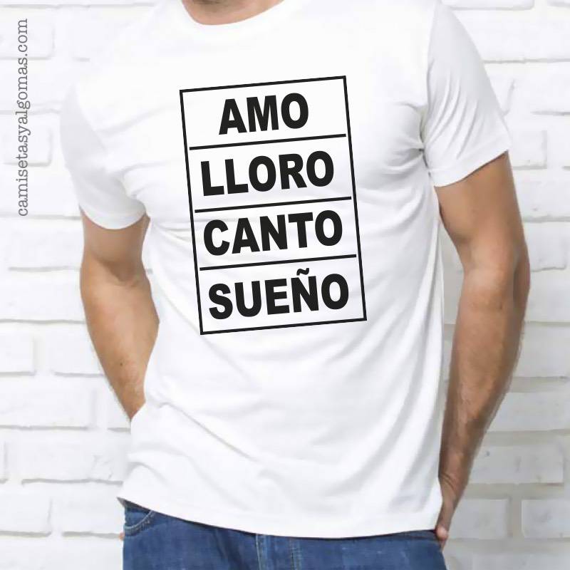 camiseta_hombre_amo_lloro_canto_sueno