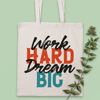 Bolsa_work_hard_dream_big.jpg